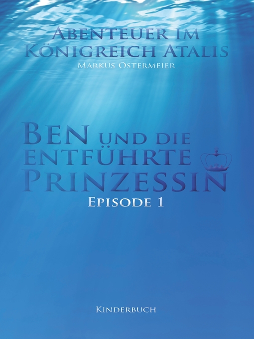 Title details for Ben und die entführte Prinzessin by Markus Ostermeier - Available